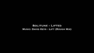 Solitune - Lifted (Music: David Keys - Lift)