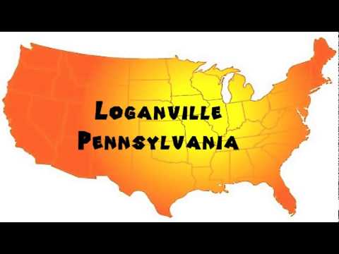 How to Say or Pronounce USA Cities — Loganville, Pennsylvania