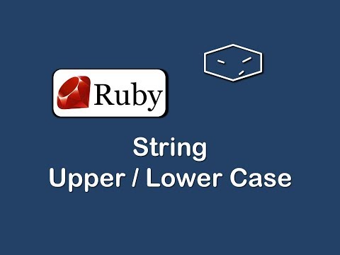 string upper and lower case in ruby