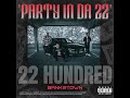 22 HUNDRED PARTY IN DA 22 Official Music Video