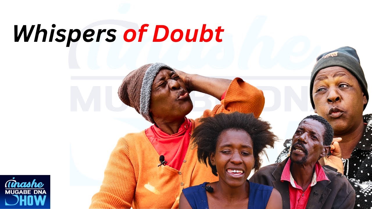 WHISPERS OF DOUBT🔥DNA DOCUMENTARY: TINASHE MUGABE DNA SHOW #tinashemugabe #dna