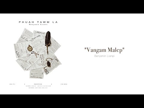Vangam Malep - Benjamin Lianpi (Lyrics Video)