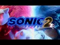 Sonic Movie 2 Final Trailer Music!