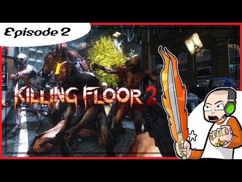 Let's Play Killing Floor 2 - Early Access -  Prison with Caturday Friends