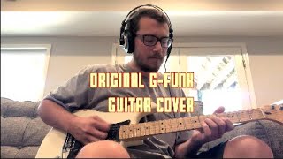 Original G-Funk Guitar Cover (Song: "Jealousy" - B.G. Knocc Out &amp; Dresta)