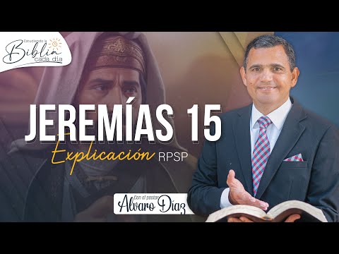 La ira de Dios - Jeremías 15 | Reavivados por su Palabra | #RPSP
