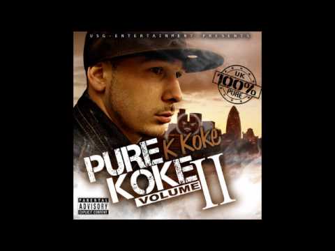 11 - K Koke Ft. French & Frost Man We Gonna Ride - Pure Koke Vol 2 Sampler