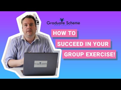How to succeed in your Assessment Centre Group Exercise! | Graduate Scheme Success.