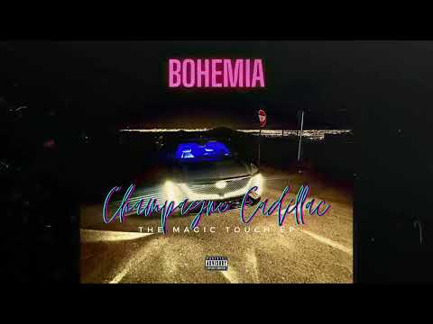 Champagne Cadillac - BOHEMIA (Official Audio)