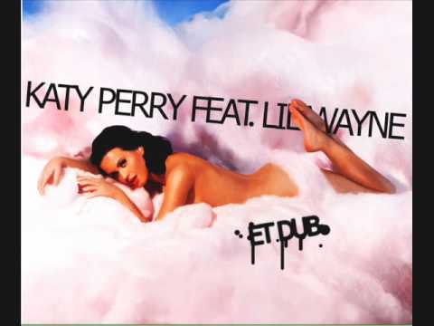 Katy Perry Feat. Lil Wayne ET DUB (Futuristic Lover)