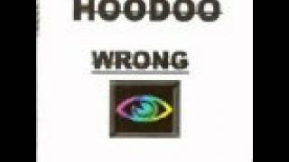 HOODOO WRONG - Pensive Smoking