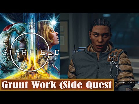 Starfield Grunt Work (Side Quest)