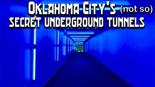 Historical OKC Underground ||| Downtown Oklahoma City, Oklahoma