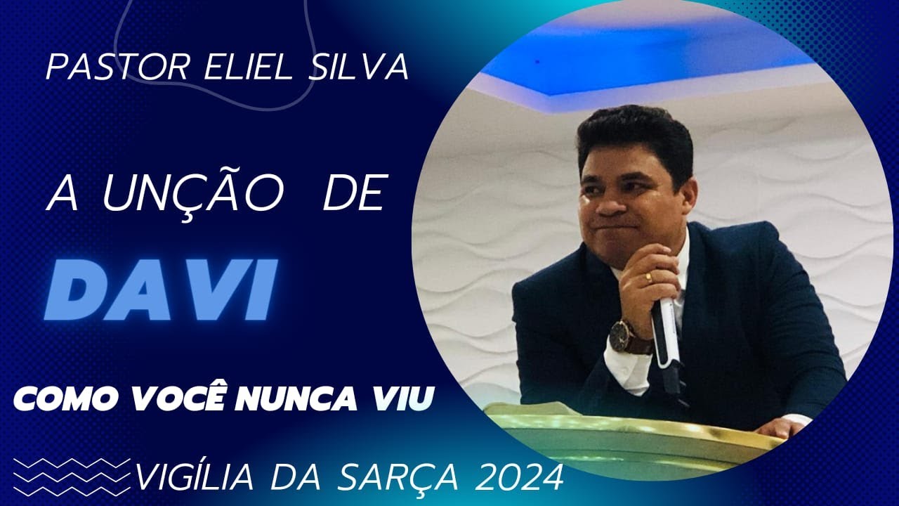 Pr. Eliel Silva | O Chamado De Davi