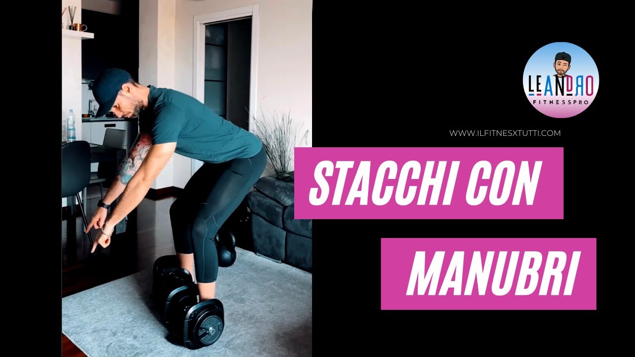 STACCHI CON MANUBRI | TUTORIAL | (FITNESS) (2020) [ITA]