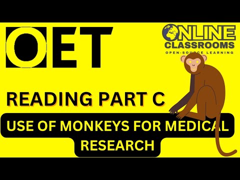 oet reading part C using monkeys for medical research with answer explained and timer