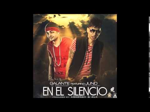En El Silencio - Galante Ft. Juno