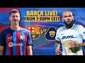 ?  BARÇA - PUMAS | GAMPER TROPHY LIVE ⚽
