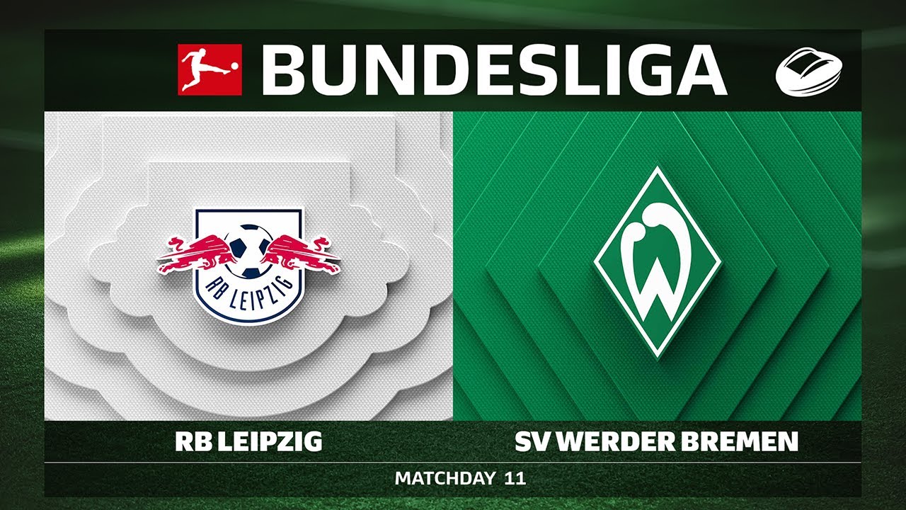 LIVE 🔴 RB Leipzig vs. SV Werder Bremen | Matchday 11 - Bundesliga 2025/26