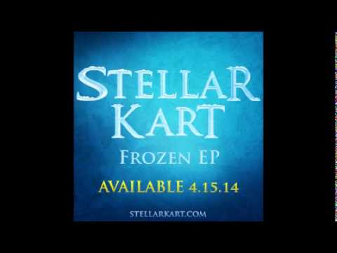 Let It Go - Stellar Kart - Frozen EP