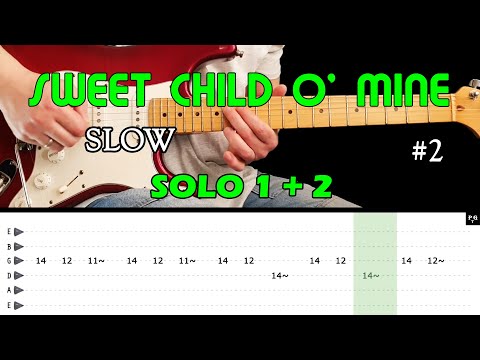 SWEET CHILD O' MINE - Guitar lesson part 2 - solo 1 + 2  SLOW (with tabs) -  Guns N' Roses
