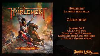 HÜRLEMENT - Grenadiers (2017 - Emanes Metal Records)