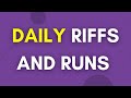 Daily Riffs And Runs Exercises (Hard)