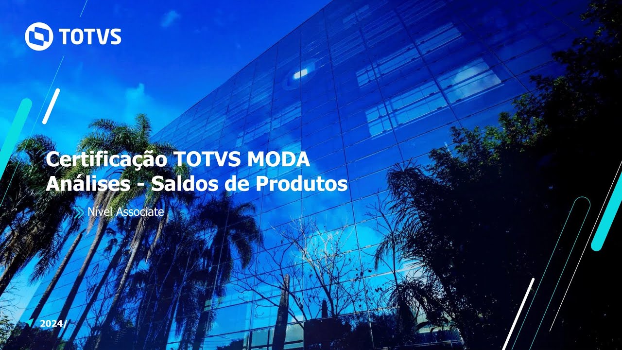 Certificação TOTVS MODA | Análises - Saldos de Produtos