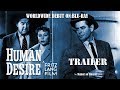 HUMAN DESIRE Masters Of Cinema New Exclusive HD Trailer