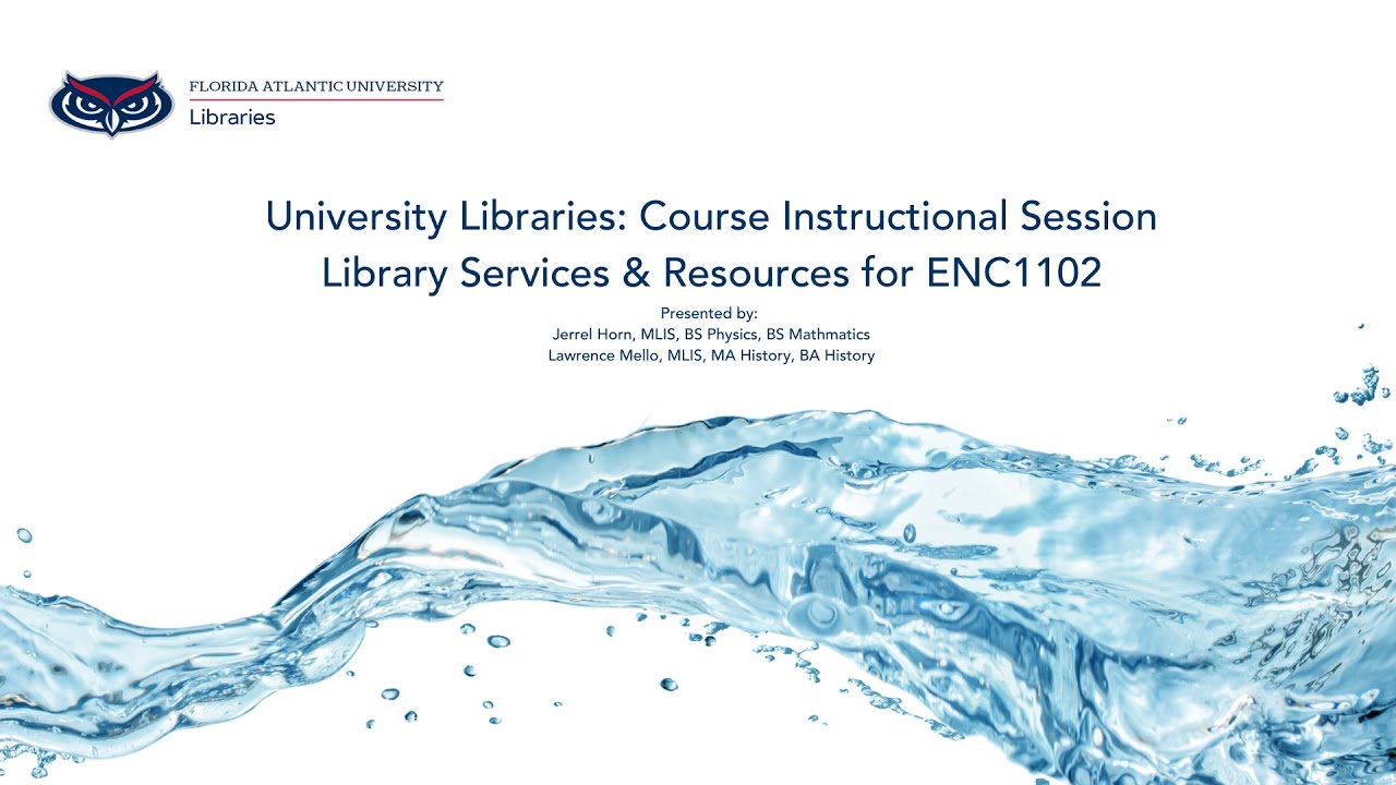 Library Services and Resources for ENC1102