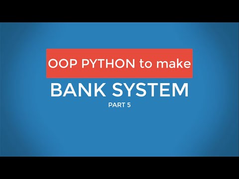 5 Bank System Using Python Oop