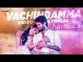 Vachindamma Full Video With Lyrics | Geetha Govindam | Vijay Deverakonda, Rashmika | Sid Sriram