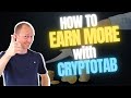 How to Earn More With CryptoTab – SPEED Up Your Earnings (5 Tips and Tricks)