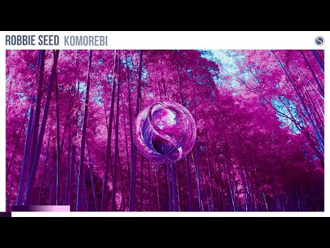 Robbie Seed - Komorebi
