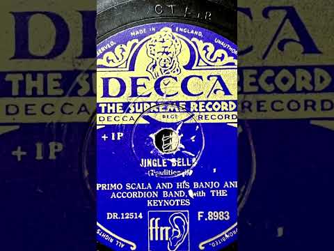 1948 PRIMO SCALA - Jingle Bells DECCA 10" F8983