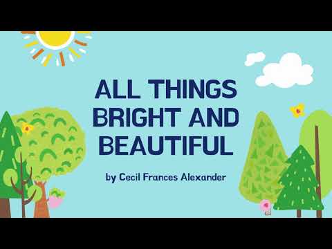 English Poem - All Things Bright and Beautiful | Cecil Frances Alexander