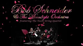 A Special Valentine Evening with Bob Schneider & The Moonlight Orchestra