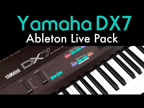 Free Download Yamaha DX7 Sound Pack For ABLETON LiVE