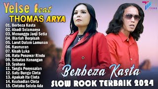 Download lagu THOMAS ARYA FEAT YELSE FULL ALBUM TERBAIK 2024 ~ SLOW ROCK TERPOPULER 2024 mp3