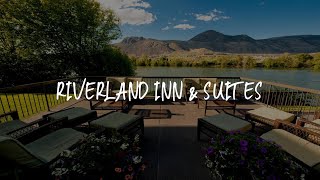 Riverland Inn & Suites Review - Kamloops , Canada
