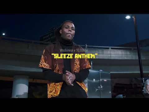 Wockinese X 1030mar - "Sleeze Anthem"