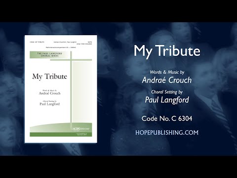 My Tribute - arr. Paul Langford