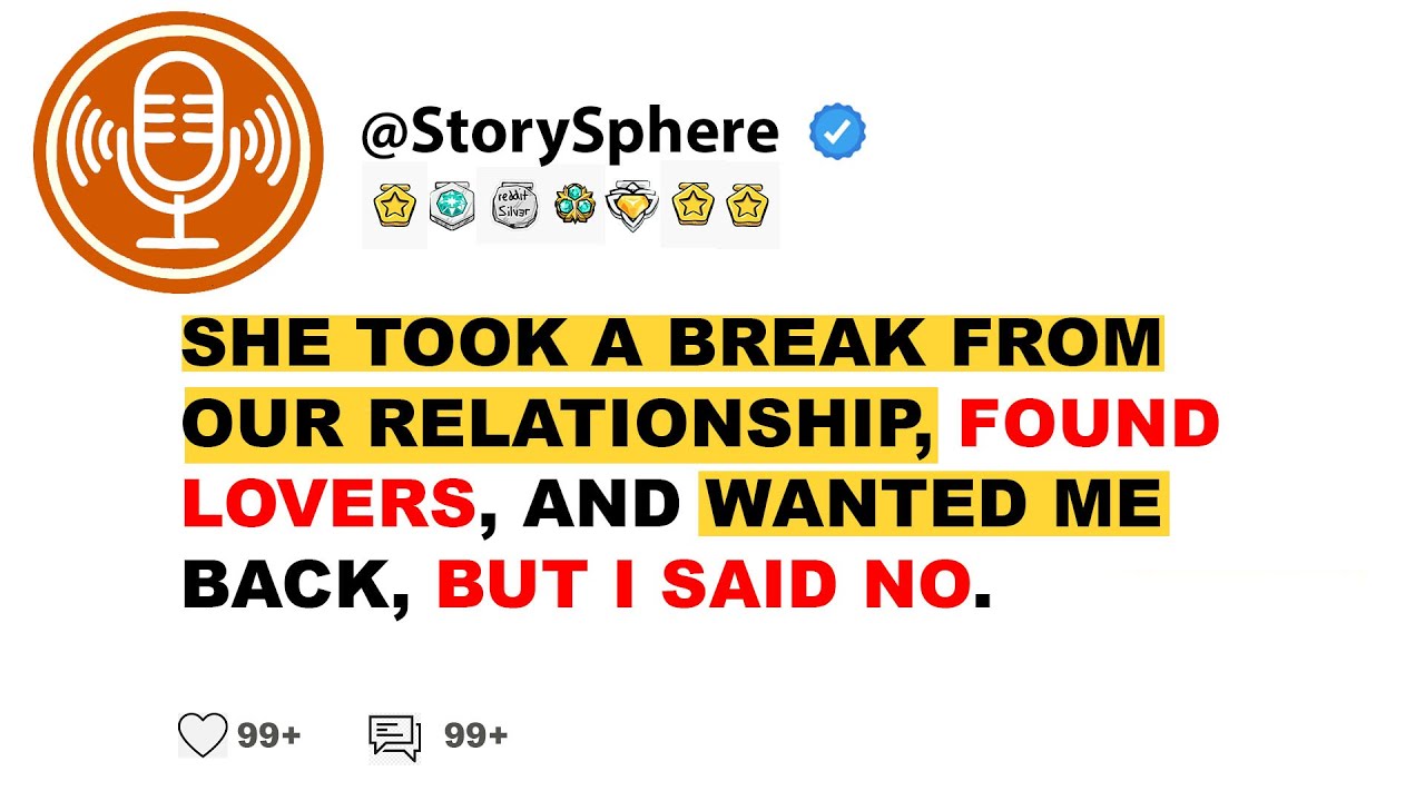 She Took a Break, Found Lovers, and Wanted Me Back—But I Said No