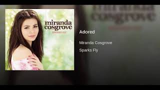 Miranda Cosgrove | Adored (audio)