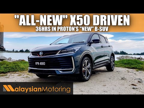 "All-New" PROTON X50 Driven – 36-Hour Shakedown in the "New" SUV | #FirstLook