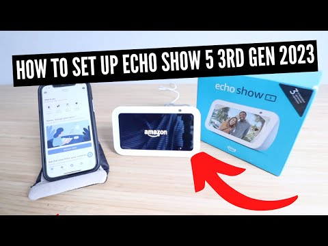 How To Set Up The New 2023 Echo Show 5 3rd Gen