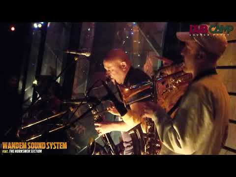 DUB CAMP Launch Party #2 - WANDEM SOUND SYSTEM & THE HORNSMEN SECTION ▶ Moa Anbessa ①