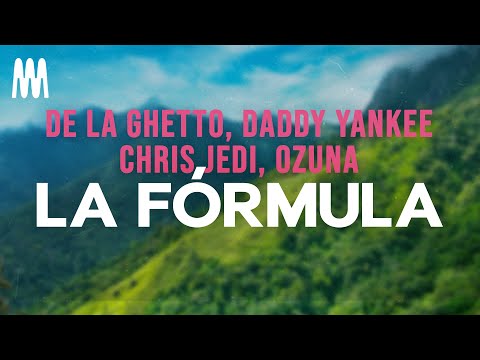 De La Ghetto, Daddy Yankee, Chris Jedi, Ozuna - La Formula (Letra/Lyrics)