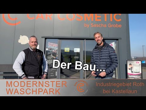 PREMIUM CARWASH - Der Bau | No.1 | MODERNSTER WASCHPARK by Sascha Grobe in Kastellaun / Roth.