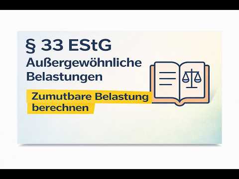 Section 33 of the German Income Tax Act (EStG) – Extraordinary expenses: Calculation of the reaso...